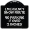 Signmission Emergency Snow Route No Parking Emergency Snow Route No Parking If Over 2 Inches, BS-1818-24108 A-DES-BS-1818-24108 - alternate 1